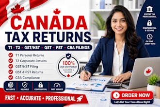 prepare and file canada t1, t2, gst hst, qst, pst tax returns and cra filings