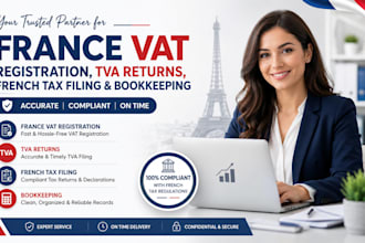 handle france vat registration, tva returns, french tax filing , bookkeeping