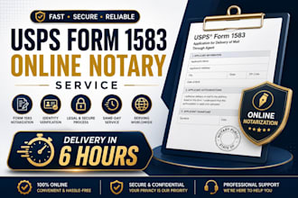 notarize legal documents, usps form 1586, US resident and non resident in 6hrs