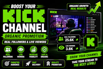 promote organic kick channel growth with real followers and live viewers