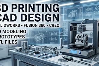 create 3d printable models using solidworks, fusion 360 and creo