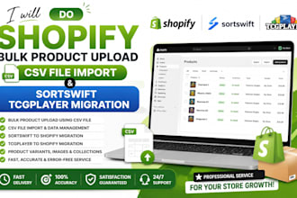 do shopify bulk product upload CSV file import and sortswift tcgplayer migration