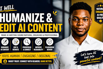 humanize and edit ai content for blogs, articles websites, and business writing