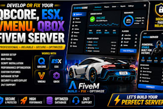 develop or fix your qbcore, esx, vmenu, qbox fivem server