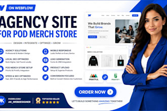 design webflow agency site local SEO printiful printify pod merch store
