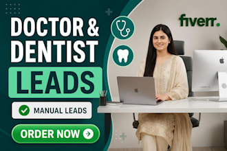 do healthcare lead generation for dentists and medical clinics