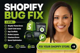 do shopify custom coding, shopify bug fix, shopify issues or fix shopify store