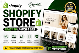 design a premium ready made shopify store with winning products