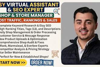 be your etsy virtual assistant, SEO expert, shop manager and store manager