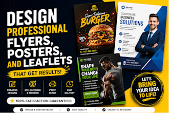 design a professional flyers, posters, and leaflets