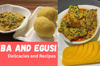 cook your favourite delicacies of meal, eba and egusi