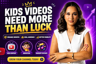 do organic kids youtube promotion for channel growth and engagement manager