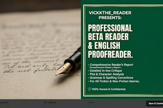 be your professional beta reader and english proofreader