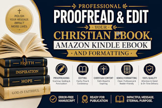 proofread and edit your christian ebook, amazon kindle ebook and formatting