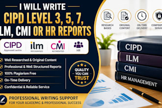provide cipd level 3, 5, 7 HR report writing support