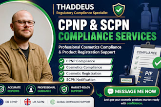 provide cpnp compliance, cosmetics compliance, registration, scpn notification