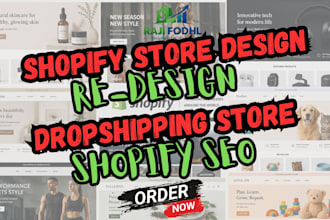 design shopify website, shopify store, shopify dropshipping with seo