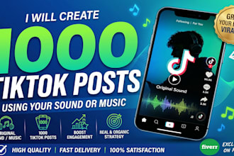 make 1000 post on tik tok using your sound or tik tok music