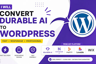 convert durable ai to wordpress, hostinger ai, replit, lovable or wix website