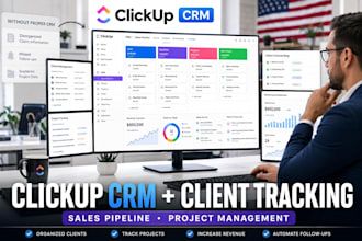 build clickup CRM system for client and project tracking