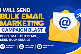 send bulk email marketing campaign blast, cold email outreach, send bulk emails