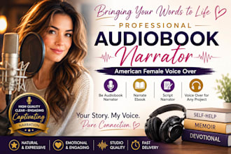 be audiobook narrator, narrate ebook, amerian female voice over, script narrator