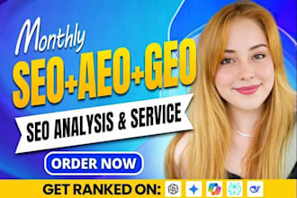 do monthly GEO SEO, aeo, local se0, and backlink building