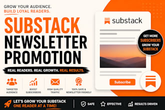 substack promotion, substack newsletter growth, and organic substack subscriber