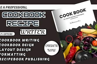 write cookbook or cook book recipes, recipe ebook, meal plan, cookbook writer