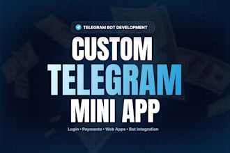 develop a custom telegram mini app, tma or web3 game