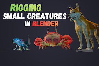 rig your small creatures