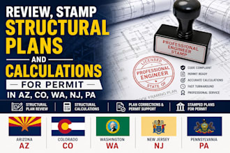 review, stamp structural plans and calculations for permit in az, co, wa, nj, pa