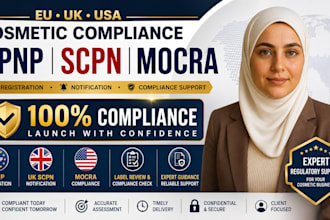provide cpnp registration, UK scpn notification, mocra, and cosmetic compliance