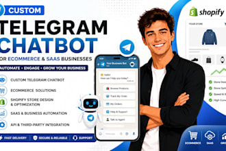 build custom telegram chatbot, ecoomerce saas business telegram bot chatbot