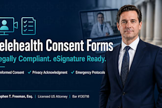draft legally compliant telehealth and telemedicine consent forms