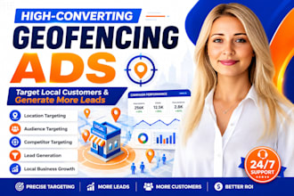 create a high converting geofencing ads to target local customers and leads