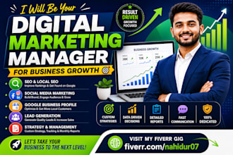 be your digital marketing manager for business growth