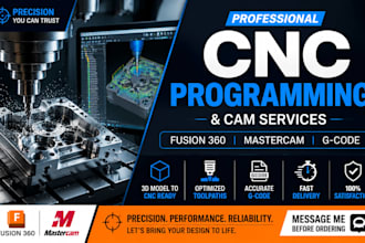 do cnc programming cam gcode for fusion360 and mastercam cnc machining