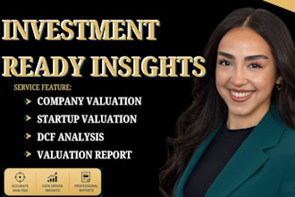 conduct financial due diligence and business valuation for investors