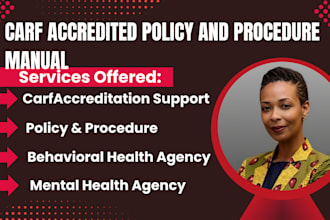 write carf accreditation policy and procedure for behavioral health agencies