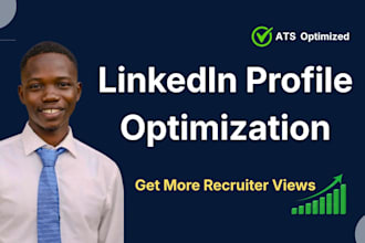 optimize your linkedin profile for recruiters, ats, and job search