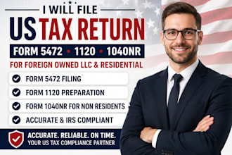 file US tax return form 5472 1120 1040rn for foreign owned llc and residential