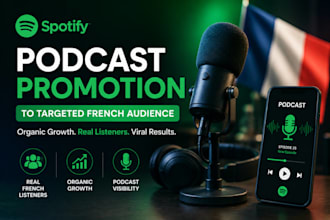 do organic french spotify podcast promotion viral spotify marketing to real ppl