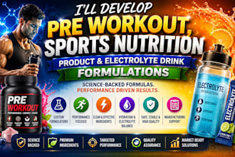 develop pre workout, sports nutrition product and electrolyte drink formulations