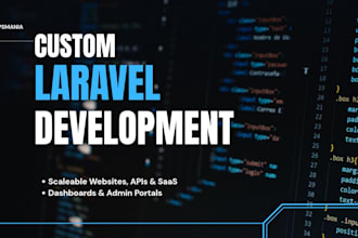 help you build a custom laravel web app or rest API