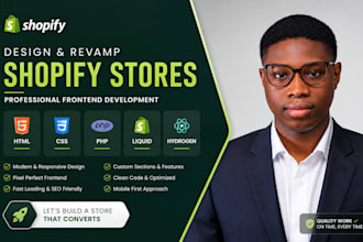design and revamp shopify stores frontend with HTML, CSS, PHP, hydrogen liquid