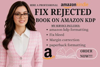 fix your rejected book on amazon kdp, paperback formatting and book design