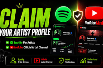 claim spotify for artists and youtube official artist channel