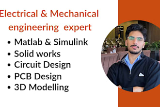 do electrical, mechanical and matlab engineering projects
