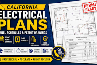 prepare california electrical plans, panel schedules and permit drawings